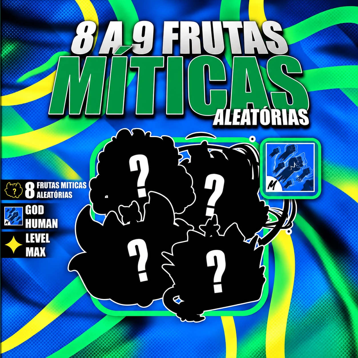 『 🎲 』 8 A 9 FRUTAS MÍTICAS ALEATÓRIAS + GODHUMAN