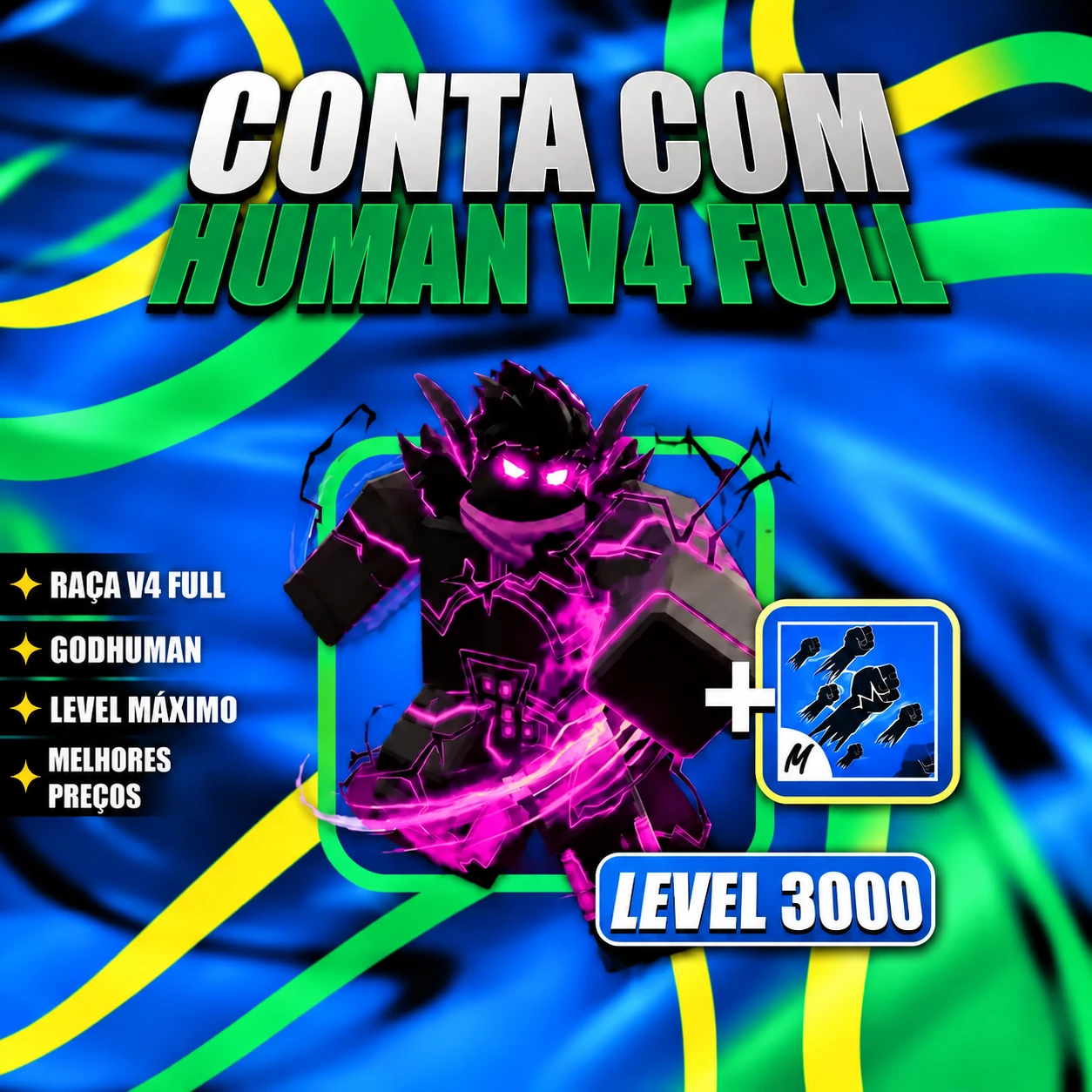『 🧬 』 HUMAN V4 FULL + GODHUMAN + LEVEL MÁX